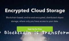 : Unlocking the Future: How Blo